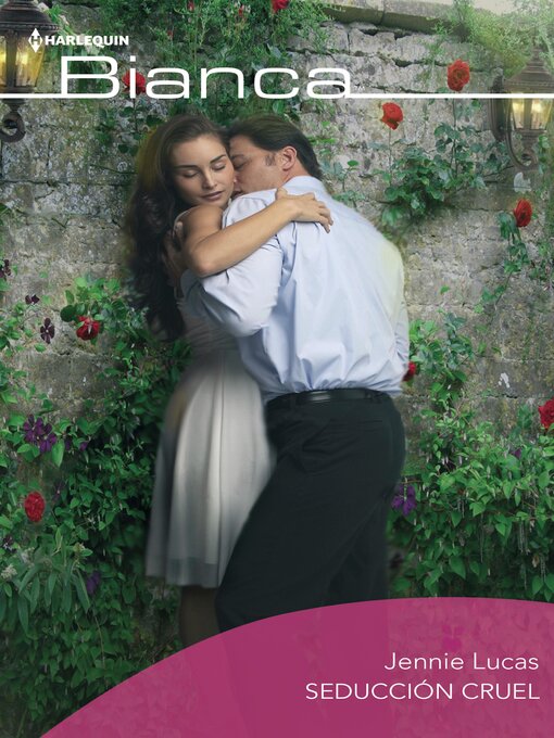 Title details for Seducción cruel by Jennie Lucas - Available